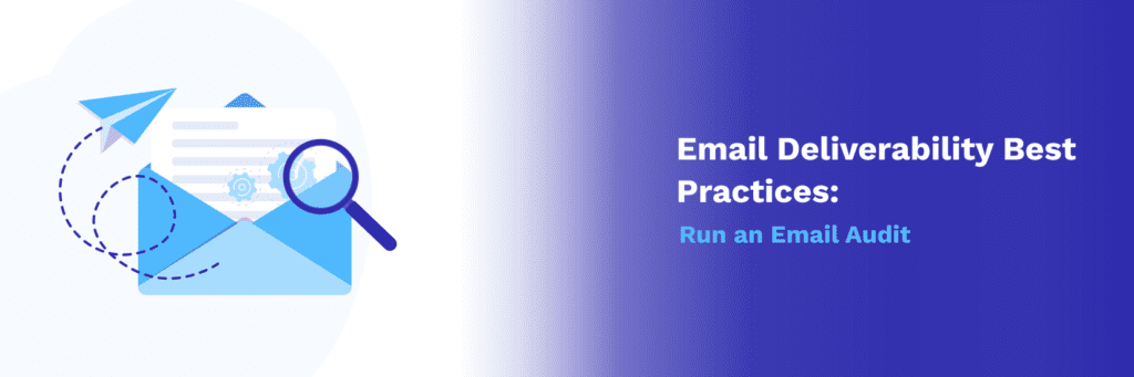 glockapps:-email-deliverability-best-practices:-email-audit