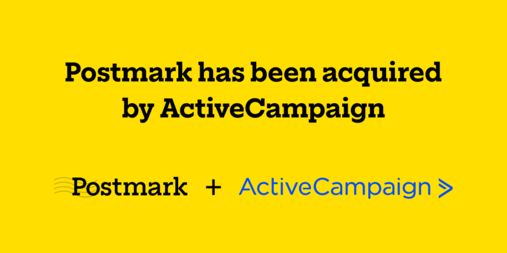 postmark:-postmark-and-dmarc-digests-have-been-acquired-by-activecampaign
