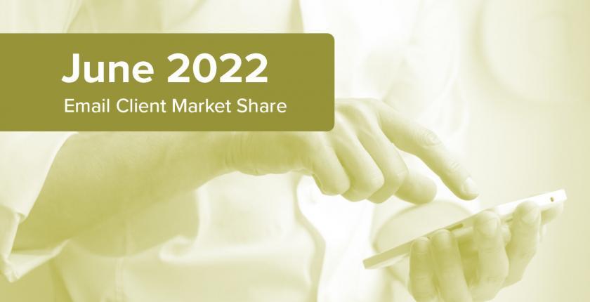 litmus:-email-client-market-share-in-june-2022