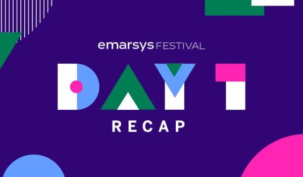 emarsys:-day-1-recap:-leading-the-way-to-better-customer-engagement