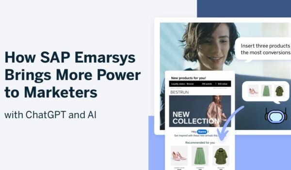 emarsys:-how-sap-emarsys-brings-more-power-to-marketers-with-chatgpt-and-ai