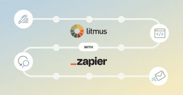 litmus:-how-to-improve-your-email-workflow-with-litmus-and-zapier