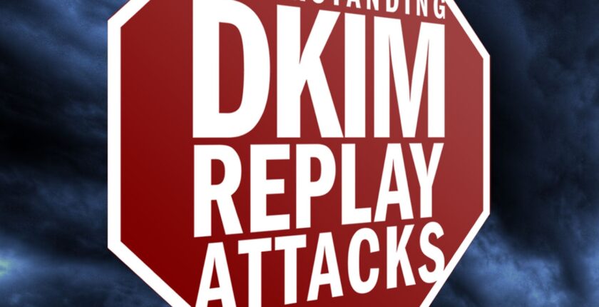 spam-resource:-icymi:-understanding-dkim-replay-attacks