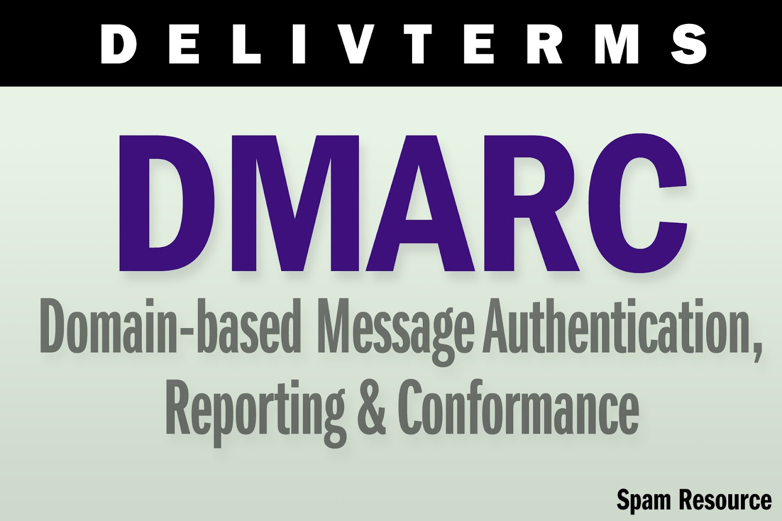 spam-resource:-delivterms:-dmarc