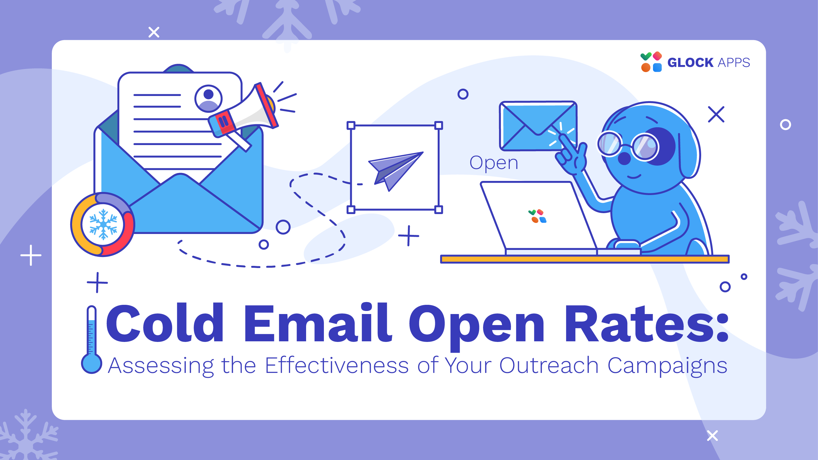 glockapps:-cold-email-open-rates:-assessing-the-effectiveness-of-your-outreach-campaigns